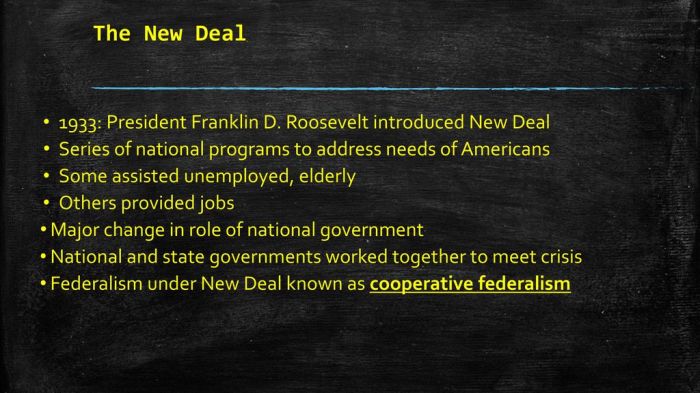 Under the new deal federalism is frequently described as